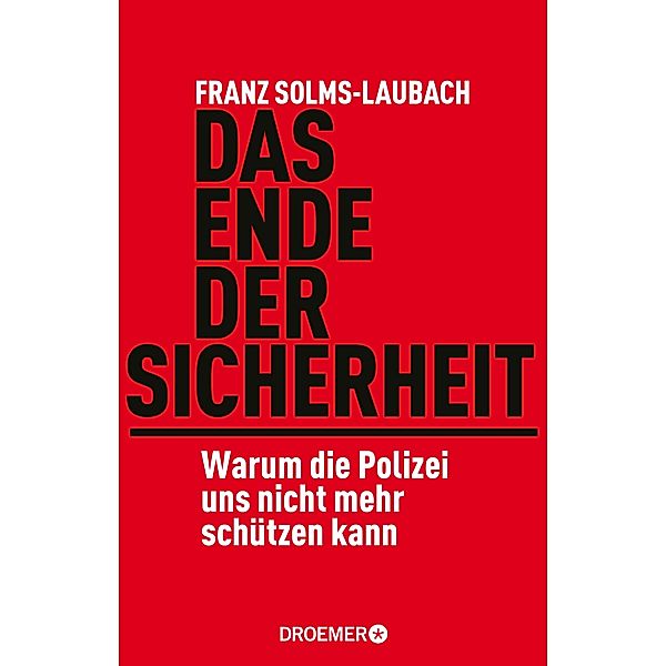 Das Ende der Sicherheit, Franz Solms-Laubach