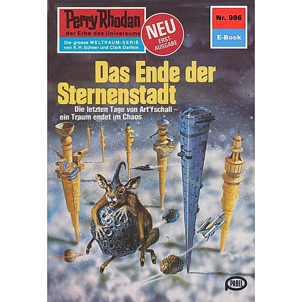 Das Ende der Sternenstadt (Heftroman) / Perry Rhodan-Zyklus Die kosmischen Burgen Bd.986, Marianne Sydow