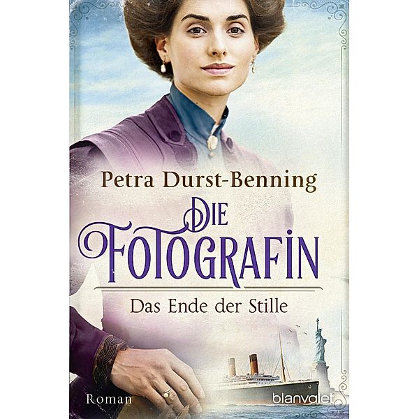 Das Ende der Stille / Die Fotografin Bd.5, Petra Durst-Benning