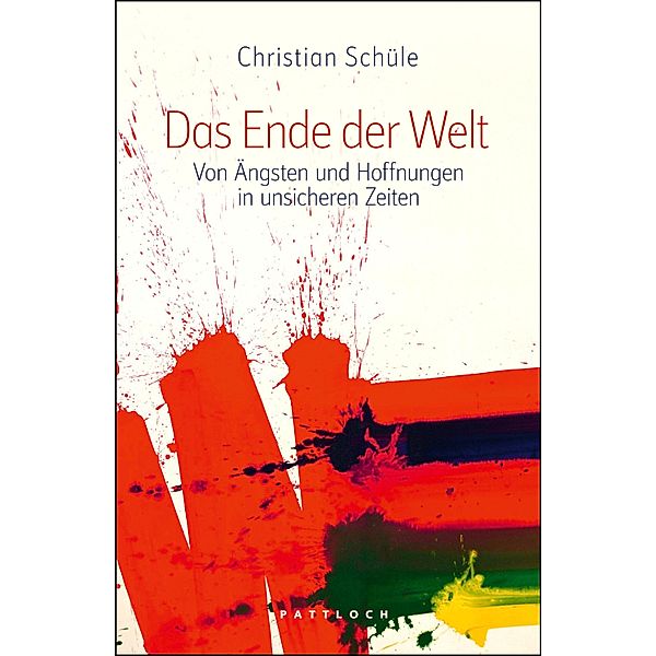 Das Ende der Welt, Christian Schüle