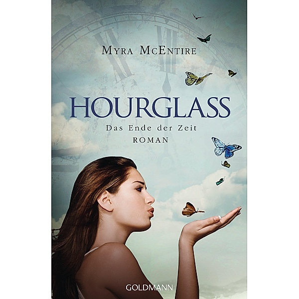 Das Ende der Zeit / Hourglass Bd.3, Myra McEntire