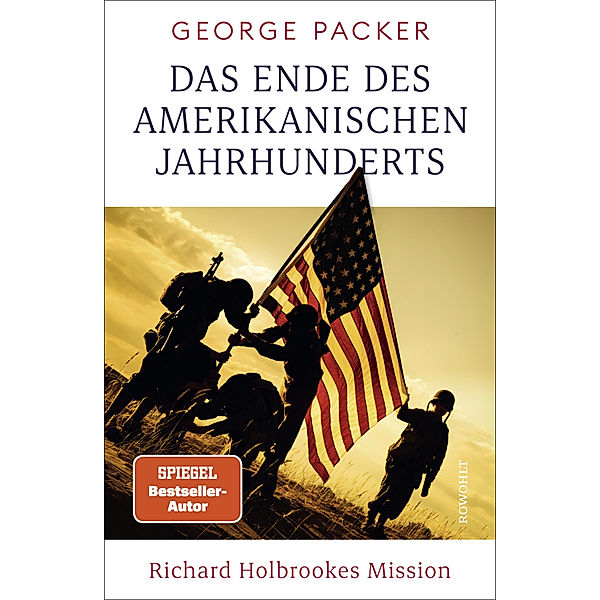 Das Ende des amerikanischen Jahrhunderts, George Packer