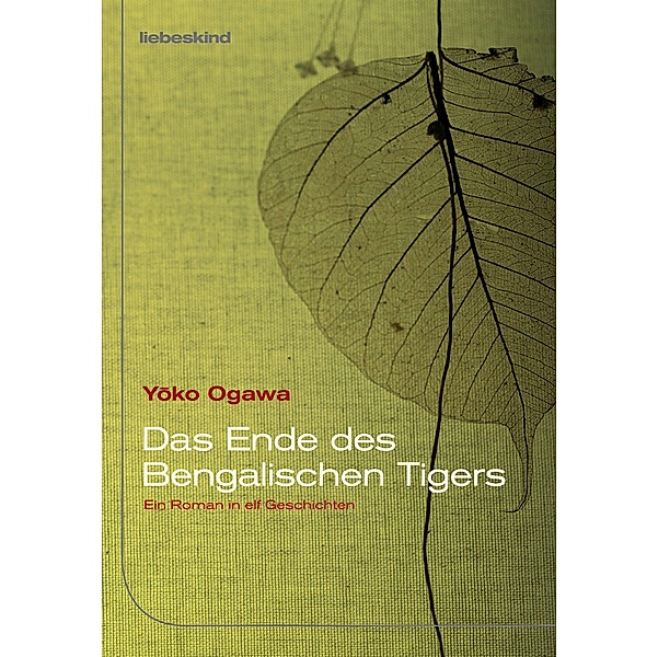 Das Ende des Bengalischen Tigers, Yoko Ogawa