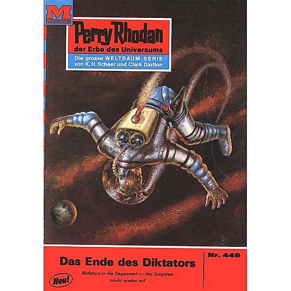 Das Ende des Diktators (Heftroman) / Perry Rhodan-Zyklus Die Cappins Bd.449, Clark Darlton