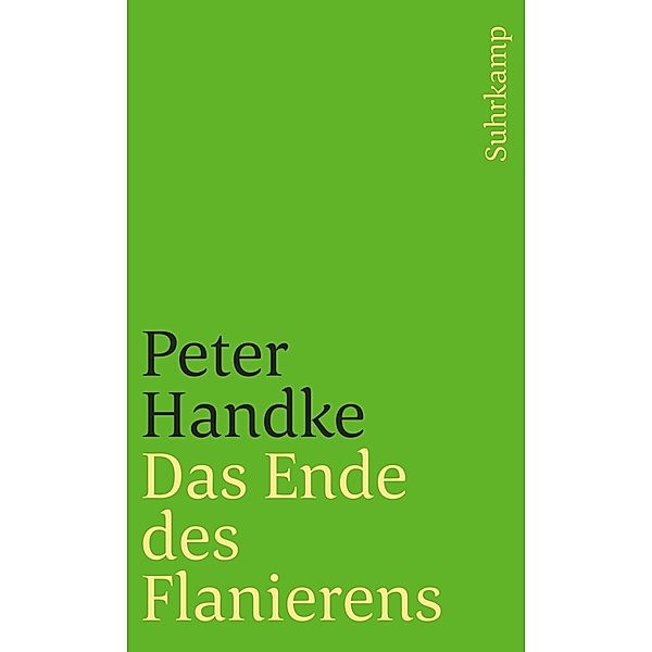 Das Ende des Flanierens, Peter Handke