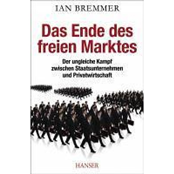 Das Ende des freien Marktes, Ian Bremmer