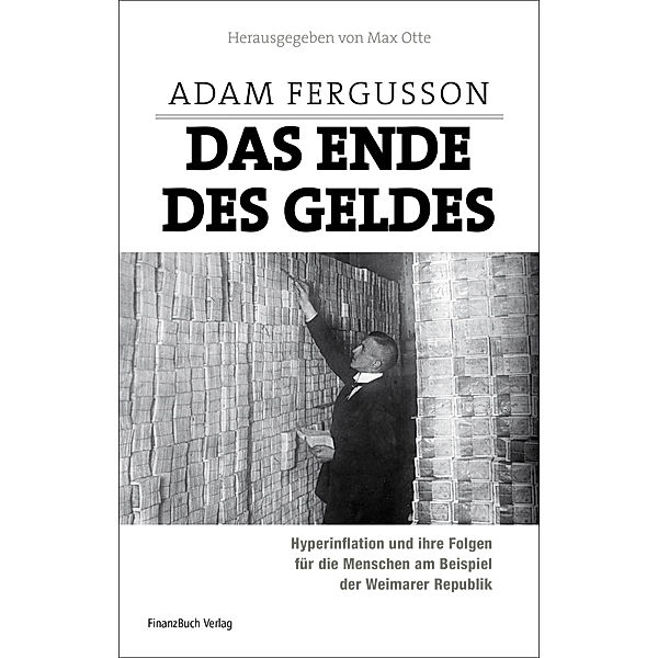 Das Ende des Geldes, Adam Fergusson