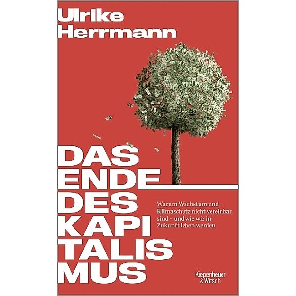 Das Ende des Kapitalismus, Ulrike Herrmann