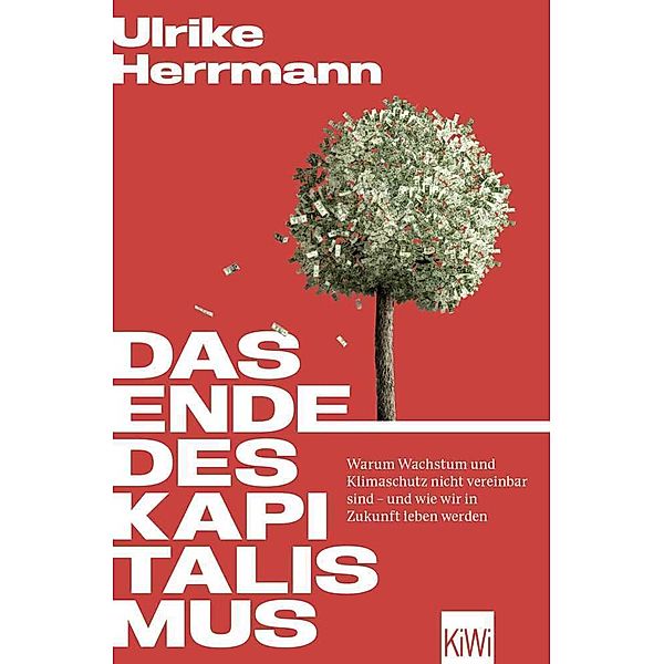 Das Ende des Kapitalismus, Ulrike Herrmann