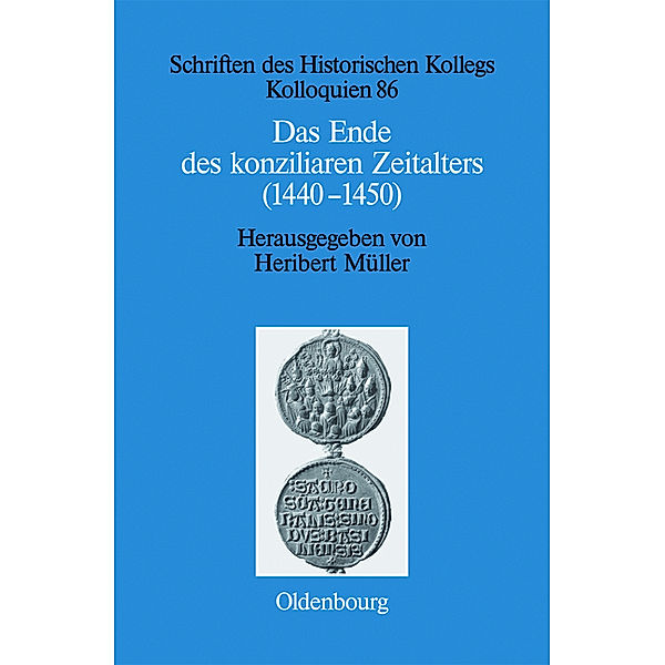 Das Ende des konziliaren Zeitalters (1440-1450)