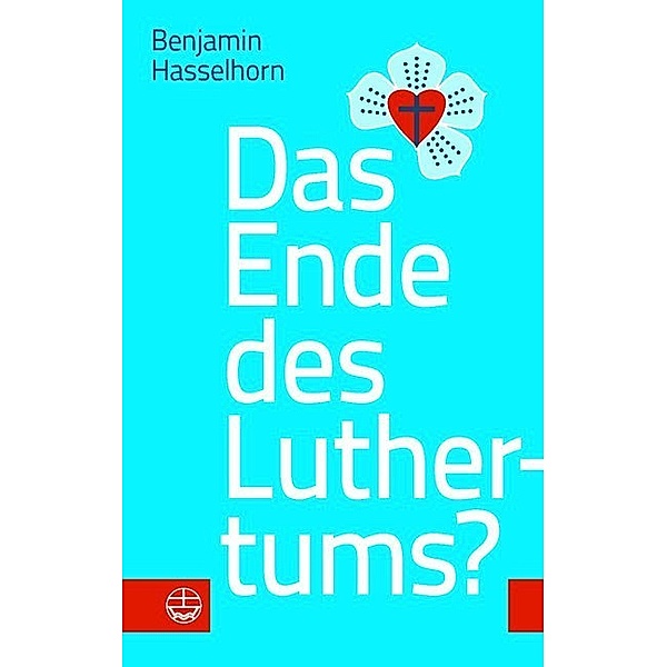 Das Ende des Luthertums?, Benjamin Hasselhorn