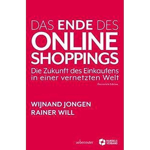 Das Ende des Online Shoppings, Wijnand Jongen, Rainer Will