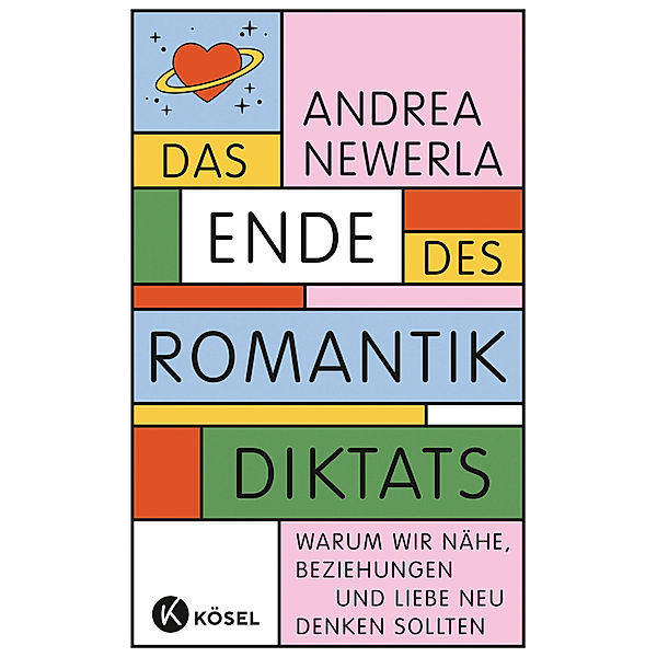 Das Ende des Romantikdiktats, Andrea Newerla