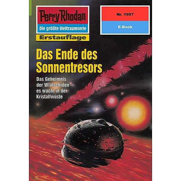 Das Ende des Sonnentresors (Heftroman) / Perry Rhodan-Zyklus Materia Bd.1997, Arndt Ellmer