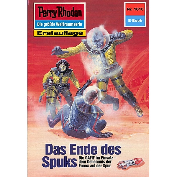 Das Ende des Spuks (Heftroman) / Perry Rhodan-Zyklus Die Ennox Bd.1610, Horst Hoffmann