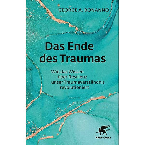 Das Ende des Traumas, George A. Bonanno