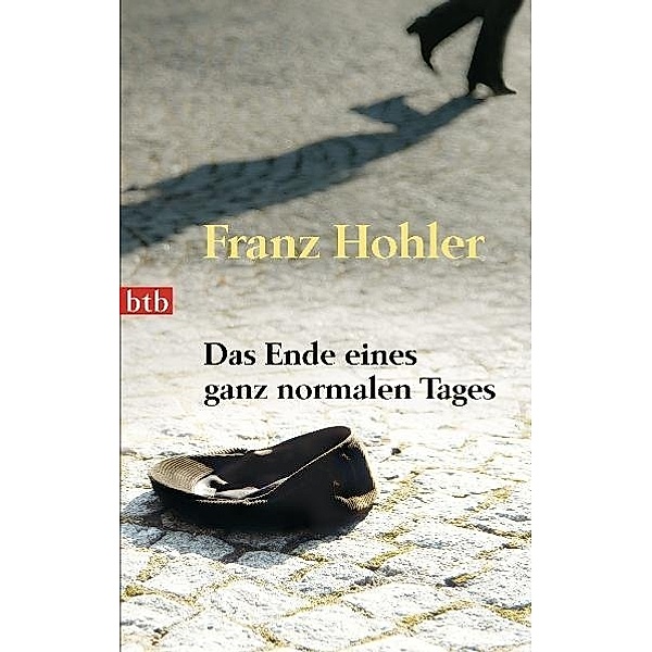 Das Ende eines ganz normalen Tages, Franz Hohler