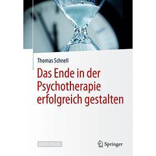 Das Ende in der Psychotherapie erfolgreich gestalten, m. 1 Buch, m. 1 E-Book, Thomas Schnell