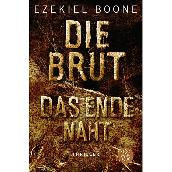 Das Ende naht / Die Brut Bd.3, Ezekiel Boone