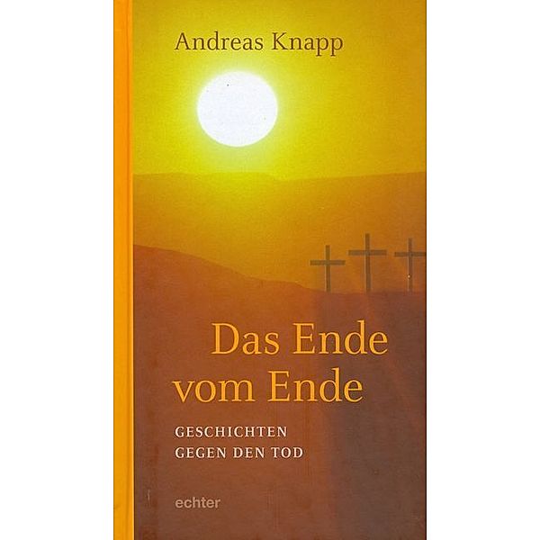 Das Ende vom Ende, Andreas Knapp