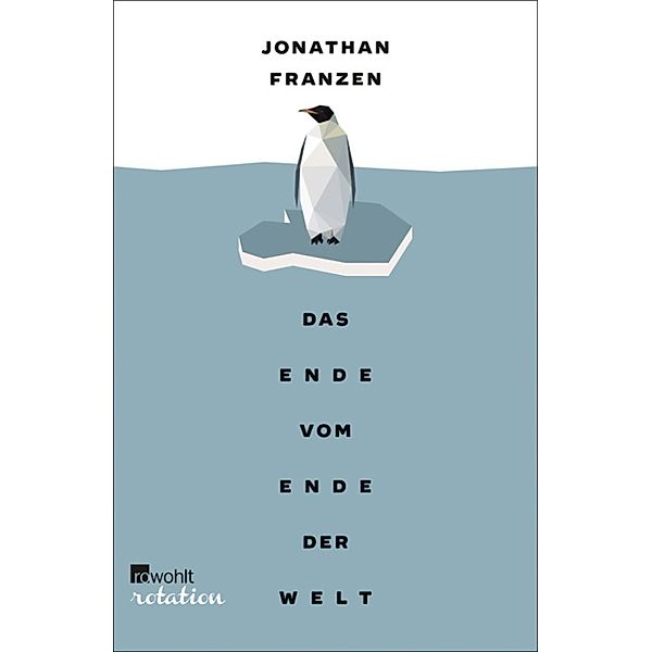 Das Ende vom Ende der Welt, Jonathan Franzen