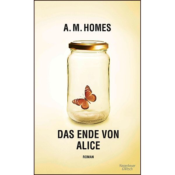 Das Ende von Alice, A. M. Homes