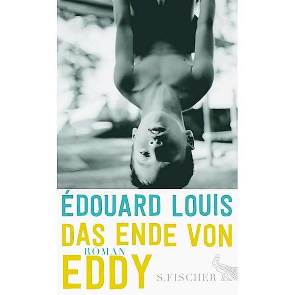 Das Ende von Eddy, Édouard Louis