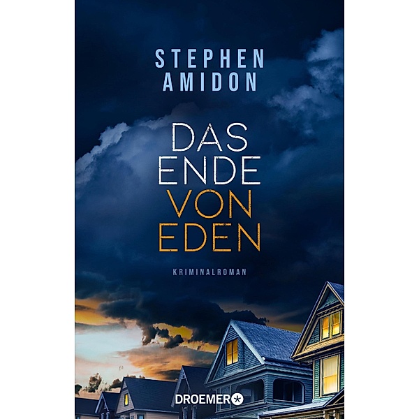 Das Ende von Eden, Stephen Amidon