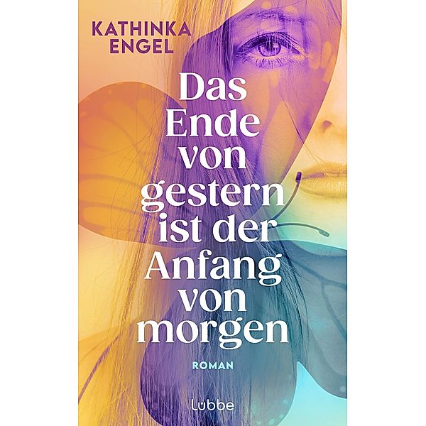 Das Ende von gestern ist der Anfang von morgen, Kathinka Engel