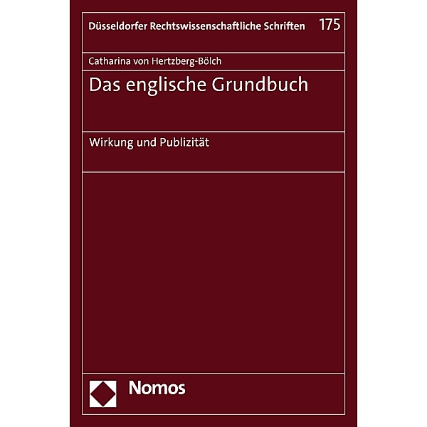 Das englische Grundbuch / Düsseldorfer Rechtswissenschaftliche Schriften Bd.175, Catharina von Hertzberg-Bölch