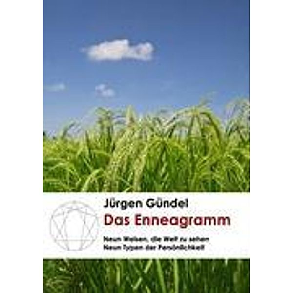 Das Enneagramm, Jürgen Gündel