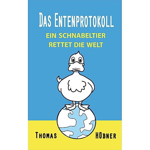 Das Entenprotokoll, Thomas Hübner