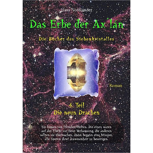 Das Erbe der Ax´lán, Hans Nordländer