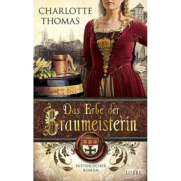 Das Erbe der Braumeisterin, Charlotte Thomas