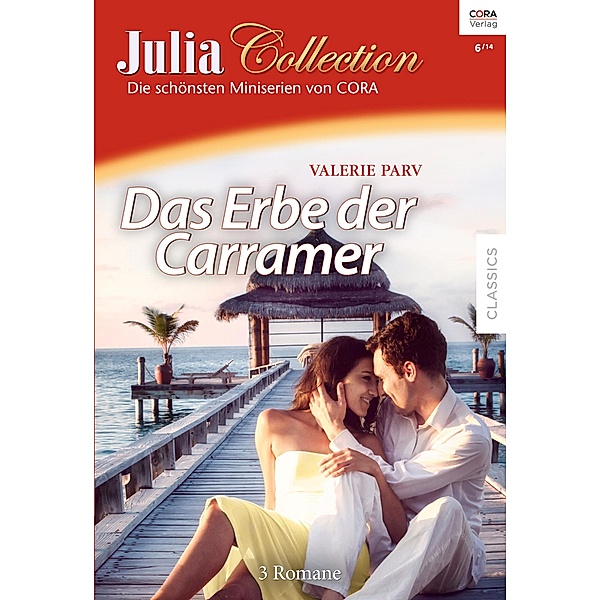 Das Erbe der Carramer / Julia Collection Bd.69, Valerie Parv