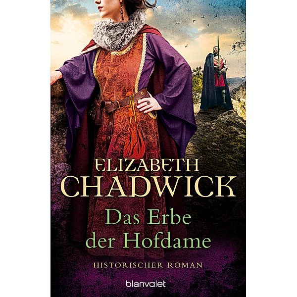 Das Erbe der Hofdame, Elizabeth Chadwick