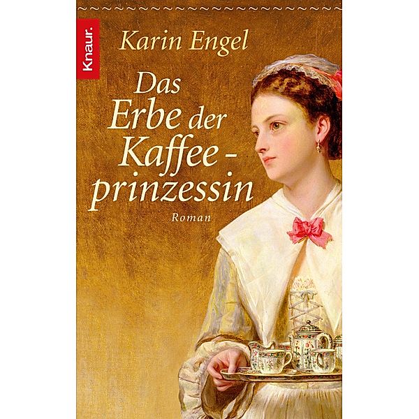 Das Erbe der Kaffeeprinzessin, Karin Engel