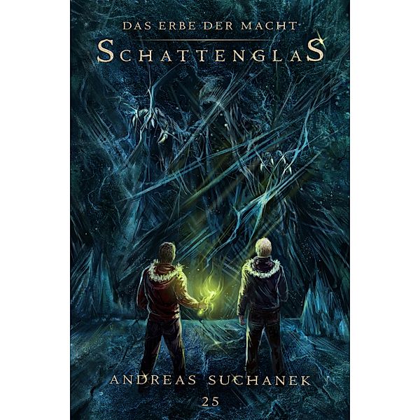 Das Erbe der Macht - Band 25: Schattenglas / Das Erbe der Macht Bd.25, Andreas Suchanek