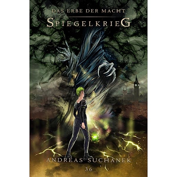 Das Erbe der Macht - Band 36: Spiegelkrieg / Das Erbe der Macht Bd.36, Andreas Suchanek