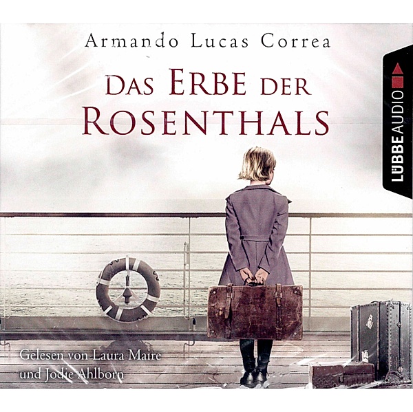 Das Erbe der Rosenthals, 6 CDs, Armando Lucas Correa