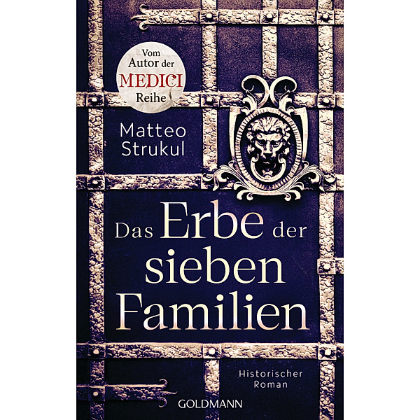 Das Erbe der sieben Familien / Die sieben Familien Bd.2, Matteo Strukul