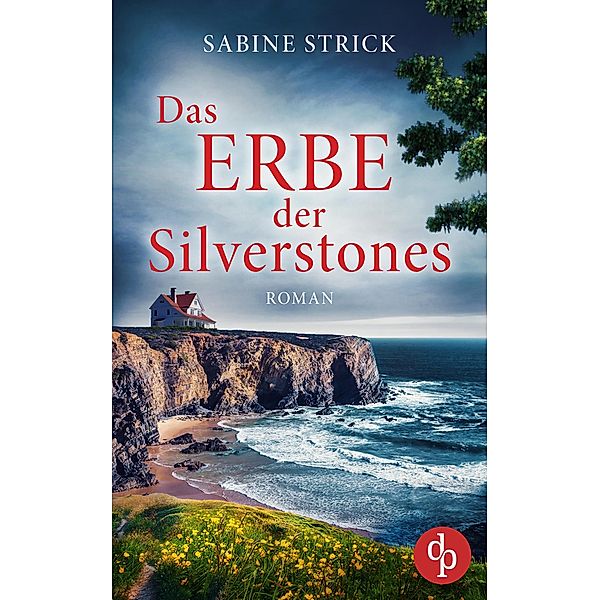 Das Erbe der Silverstones, Sabine Strick