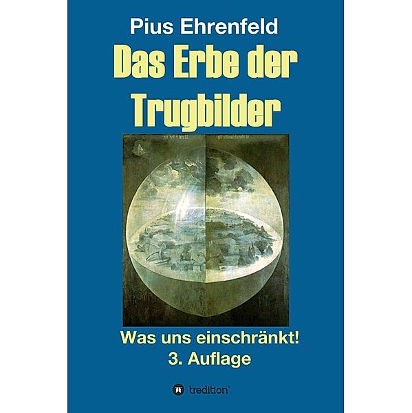 Das Erbe der Trugbilder, Pius Ehrenfeld