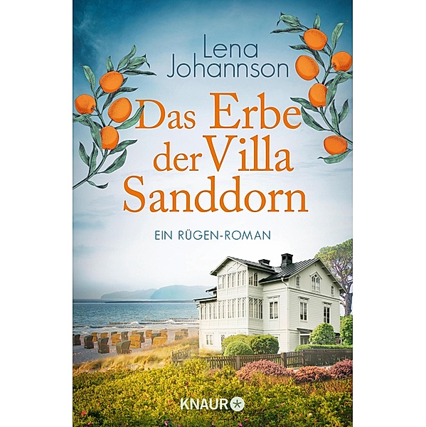 Das Erbe der Villa Sanddorn / Die Sanddorn-Reihe Bd.5, Lena Johannson