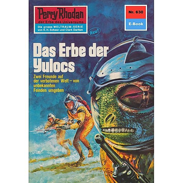 Das Erbe der Yulocs (Heftroman) / Perry Rhodan-Zyklus Das kosmische Schachspiel Bd.630, Clark Darlton