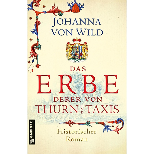 Das Erbe derer von Thurn und Taxis, Johanna von Wild