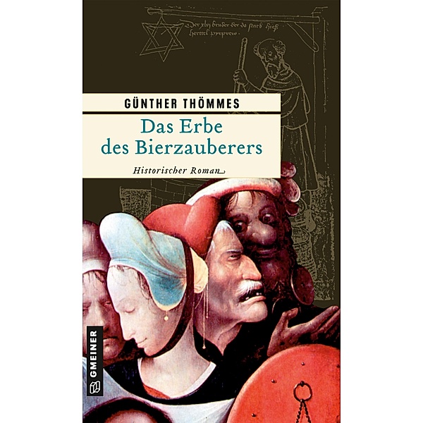 Das Erbe des Bierzauberers / Der Bierzauberer Bd.2, Günther Thömmes