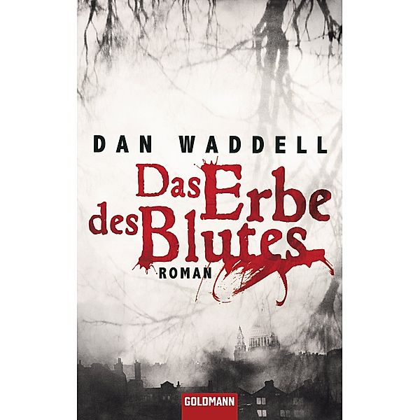 Das Erbe des Blutes, Dan Waddell