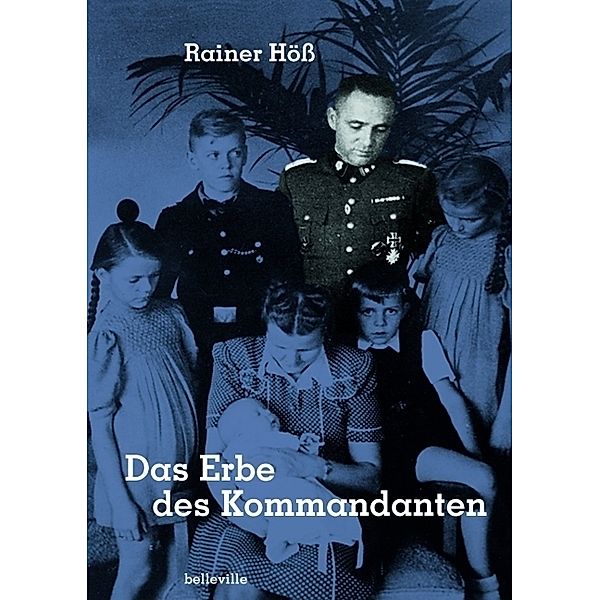 Das Erbe des Kommandanten, Rainer Höss