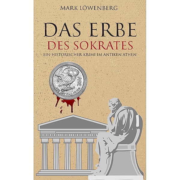 Das Erbe des Sokrates, Mark Löwenberg